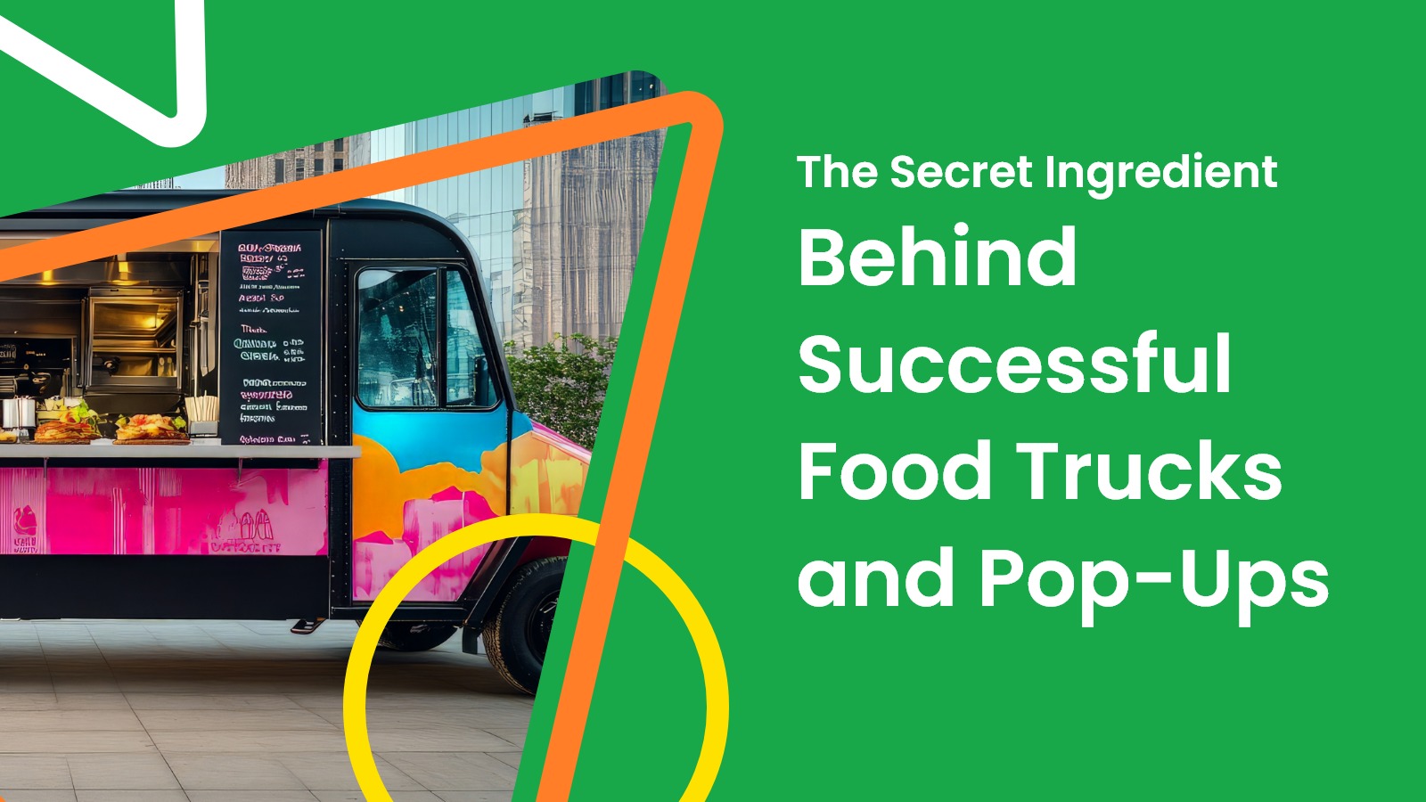 The secret ingredient behind successful food trucks and pop-ups