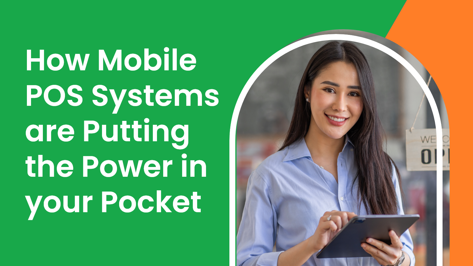 Mobile POS puts the power in your pocket